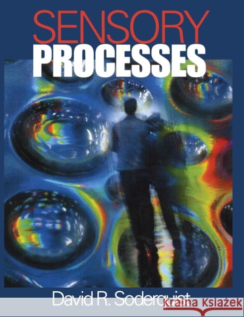 Sensory Processes David R. Soderquist 9780761923336 Sage Publications - książka