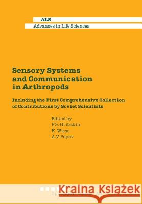 Sensory Systems and Communication in Arthropods: Including the First Comprehensive Collection of Contributions by Soviet Scientists Wiese 9783034864121 Birkhauser - książka