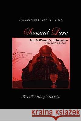Sensual Lure For A Woman's Indulgence Bonds, Darryl 9781452829005 Createspace - książka