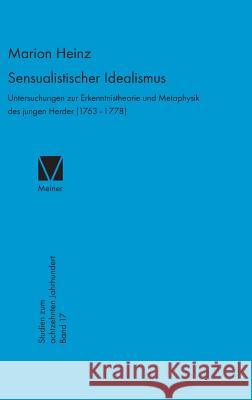 Sensualistischer Idealismus Marion Heinz 9783787311354 Felix Meiner - książka