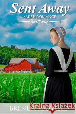 Sent Away Brenda Maxfield 9798841094128 Independently Published - książka