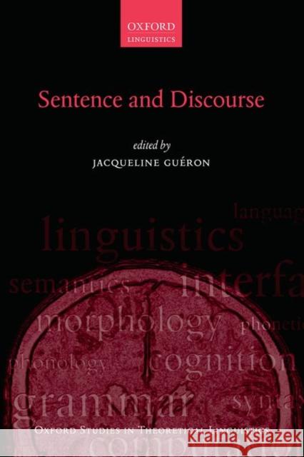 Sentence and Discourse Jacqueline Gueron 9780198739425 Oxford University Press, USA - książka