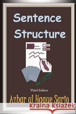 Sentence Structure: Third Edition Azhar Ul Haque Sario 9783384593375 Azhar Sario Hungary - książka