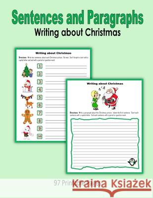 Sentences and Paragraphs: Writing about Christmas C. Mahoney 9781790523924 Independently Published - książka