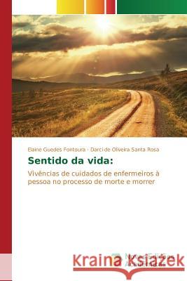 Sentido da vida Guedes Fontoura Elaine 9786130162573 Novas Edicoes Academicas - książka