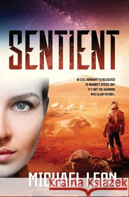 Sentient Leon, Michael 9780994473172 LIGHTNING SOURCE UK LTD - książka