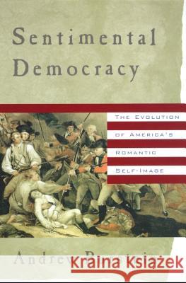 Sentimental Democracy Andrew Burstein 9780809085361 Hill & Wang - książka