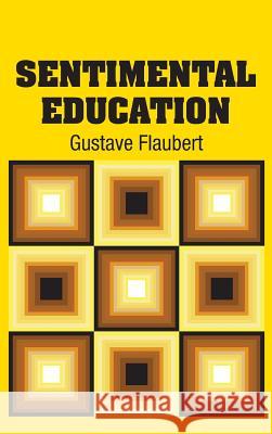 Sentimental Education Gustave Flaubert 9781731701572 Simon & Brown - książka