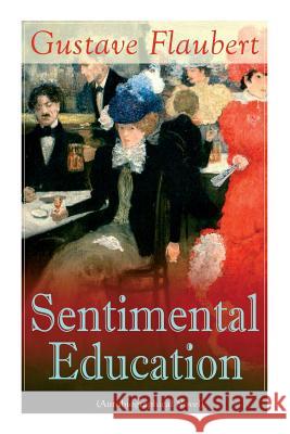 Sentimental Education (Autobiographical Novel) Gustave Flaubert 9788027333578 e-artnow - książka