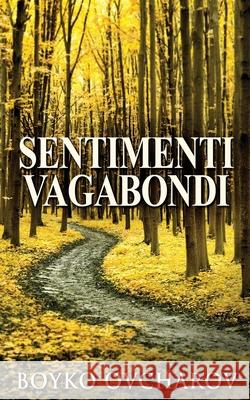 Sentimenti Vagabondi Boyko Ovcharov 9784824120113 Next Chapter Circle - książka