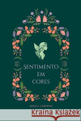 Sentimento Em Cores Loregian Angela 9786500983500 Clube de Autores - książka