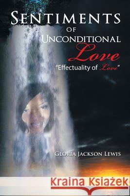 Sentiments of Unconditional Love: 