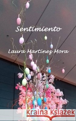 Sentimiento Laura Martinez Mora   9798356012358 Independently Published - książka