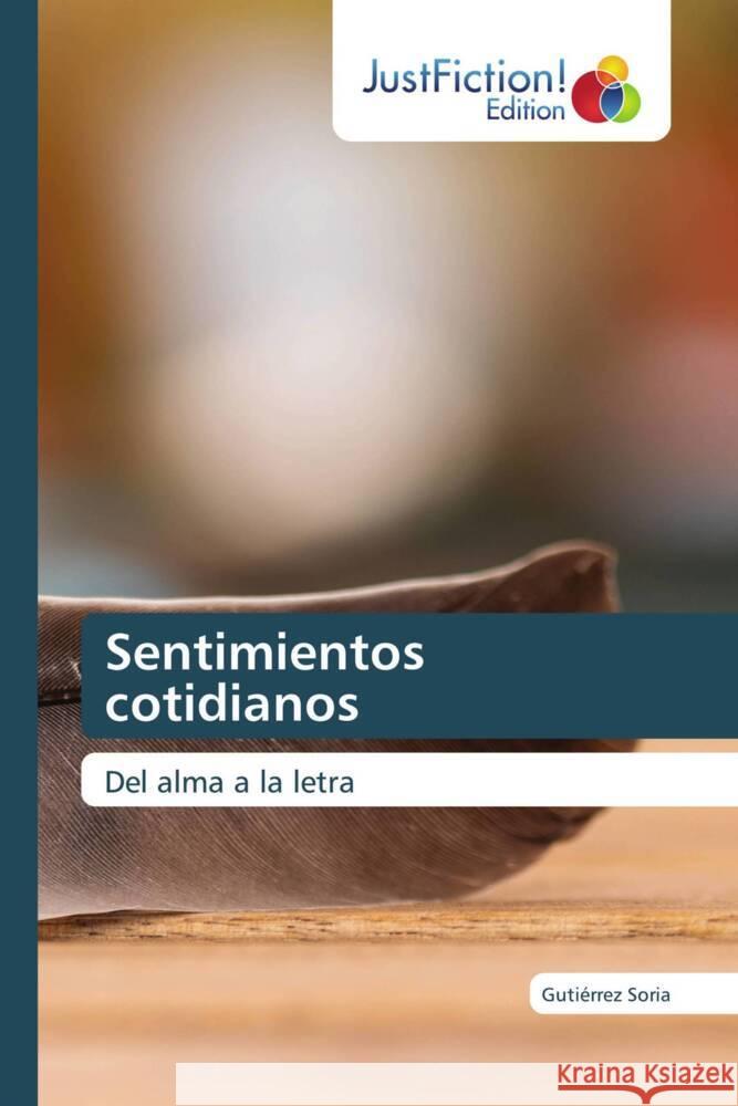 Sentimientos cotidianos Soria, Gutiérrez 9786200106766 JustFiction Edition - książka