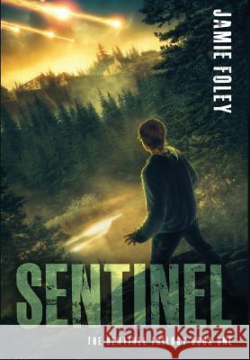 Sentinel Jamie Foley   9780998207858 Fayette Press - książka