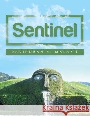 Sentinel Ravindran K. Malayil 9781543704457 Partridge Publishing India - książka