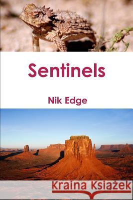 Sentinels Nik Edge 9781257802890 Lulu.com - książka