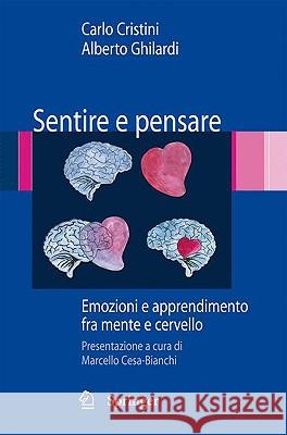 Sentire E Pensare: Emozioni E Apprendimento Fra Mente E Cervello Cristini, Carlo 9788847010680 Springer - książka