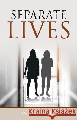 Separate Lives Quinn Smith 9781663203595 iUniverse - książka