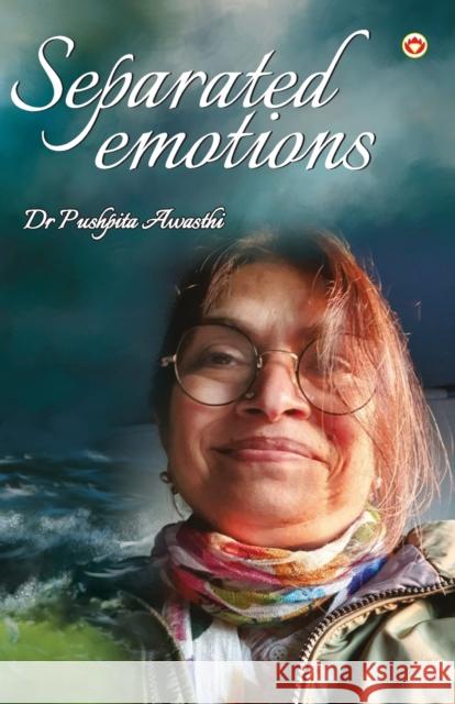 Separated Emotions Dr Pushpita Awasthi   9789356845343 Diamond Pocket Books Pvt Ltd - książka