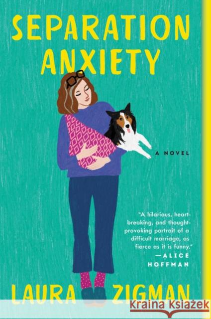 Separation Anxiety Zigman, Laura 9780062909084 Ecco Press - książka