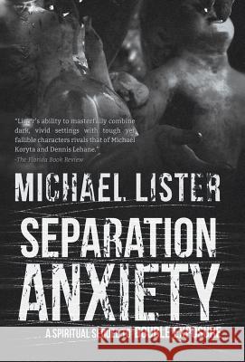 Separation Anxiety Michael Lister 9781888146356 Pulpwood Press - książka