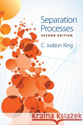 Separation Processes C. Judson King 9780486491738 Dover Publications - książka