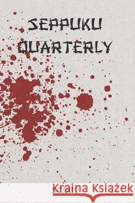 Seppuku Quarterly Issue #2 Joseph Fulkerson 9781737150985 Laughing Ronin Press - książka