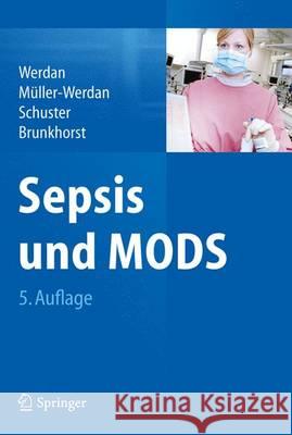 Sepsis Und Mods Werdan, Karl 9783662451472 Springer - książka