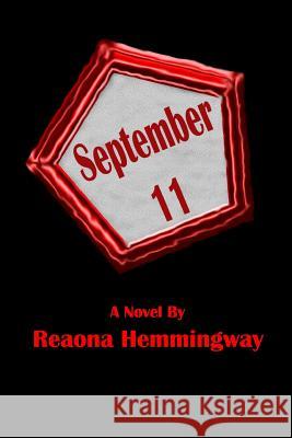 September 11 Reaona Hemmingway 9781448655274 Createspace - książka
