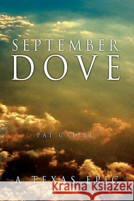 September Dove Pat Calfee 9781418458102 Authorhouse - książka