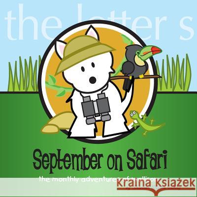 September on Safari: The Monthly Adventures of Mollison Shannon Westra Imbery 9781530160457 Createspace Independent Publishing Platform - książka