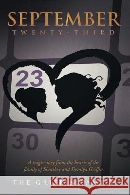 September Twenty-Third Vickie Griffin, Sameale Sorrells 9781984570468 Xlibris Us - książka