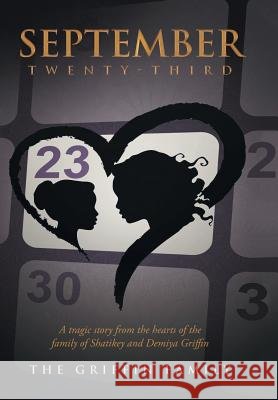 September Twenty-Third Vickie Griffin, Sameale Sorrells 9781984570475 Xlibris Us - książka