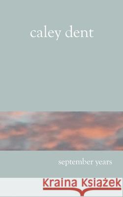 september years Caley Dent 9780473490416 Hillside Studios - książka