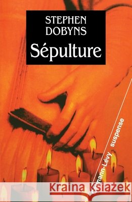 Sépulture Dobyns, Stephen 9782702132432 Calmann-Levy - książka