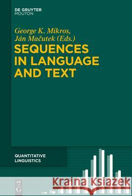 Sequences in Language and Text  9783110362732 De Gruyter Mouton - książka