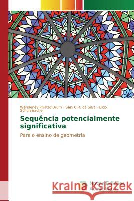 Sequência potencialmente significativa Pivatto Brum Wanderley 9783639758245 Novas Edicoes Academicas - książka