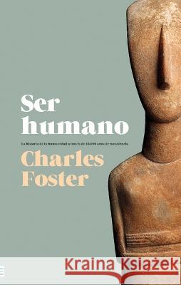 Ser Humano Charles Foster 9788492917068 Ediciones Urano - książka