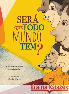 Será que todo mundo tem? Marco Hailer E Cristiane Boneto 9788595540262 Buobooks - książka