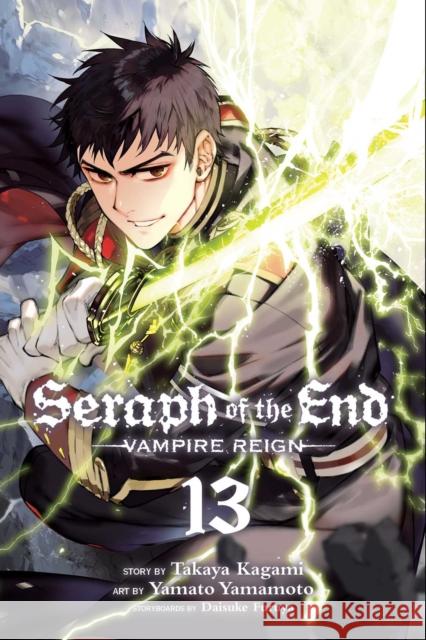 Seraph of the End, Vol. 13: Vampire Reign Takaya Kagami 9781421596518 Viz Media - książka