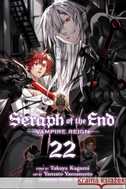 Seraph of the End, Vol. 22: Vampire Reign Takaya Kagami 9781974723447 Viz Media, Subs. of Shogakukan Inc - książka