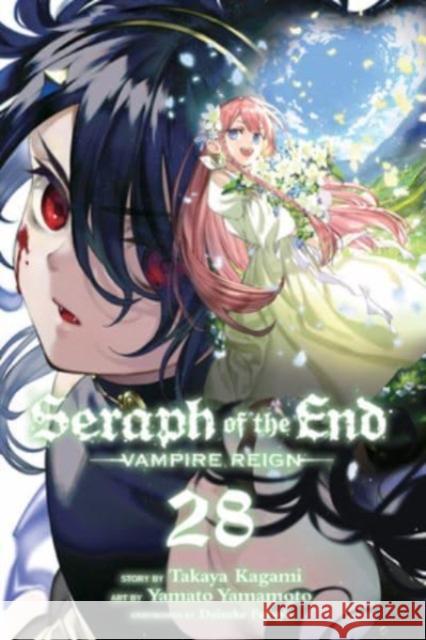 Seraph of the End, Vol. 28: Vampire Reign Takaya Kagami Yamato Yamamoto Daisuke Furuya 9781974741311 Viz Media - książka