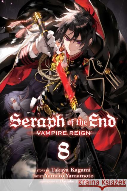Seraph of the End, Vol. 8: Vampire Reign Takaya Kagami 9781421585154 Viz Media, Subs. of Shogakukan Inc - książka