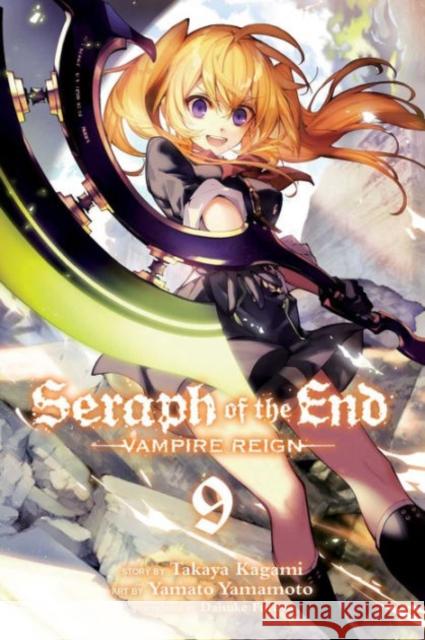 Seraph of the End, Vol. 9: Vampire Reign Takaya Kagami 9781421587042 Viz Media - książka