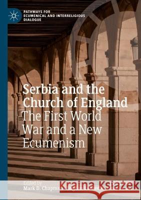 Serbia and the Church of England  9783031059797 Springer International Publishing - książka