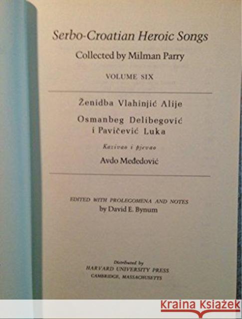 Serbocroatian Heroic Songs Parry, Milman 9780674801660 Harvard University Press - książka