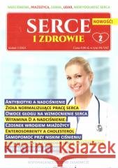 Serce i zdrowie cz.2 PRACA ZBIOROWA 9788364391460 PRINTEX - książka
