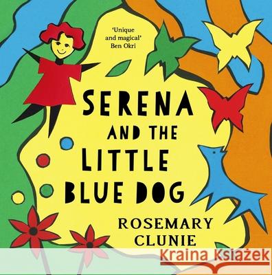 Serena and the Little Blue Dog Clunie Rosemary Clunie 9781035903740 Bloomsbury Publishing PLC - książka