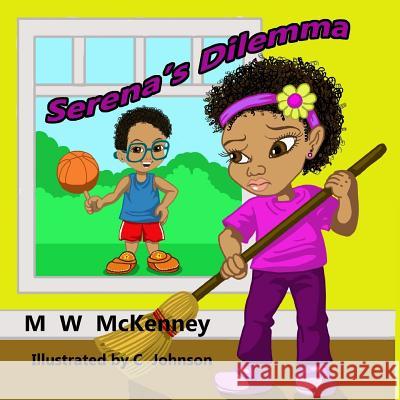 Serena's Dilemma M. W. McKenney 9781977983244 Createspace Independent Publishing Platform - książka